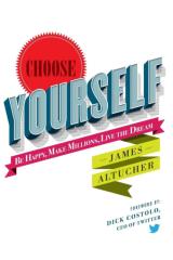 Choose Yourself! -  by James Altucher.pdf