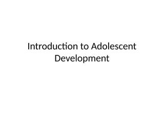 Lecture 1 Introduction to Adolescent Development.pptx