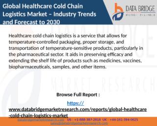 Global Healthcare Cold Chain Logistics Market.pptx
