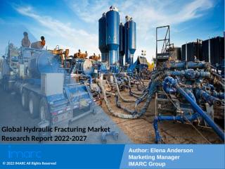 Global Hydraulic Fracturing Market Research Report 2022-2027.pptx