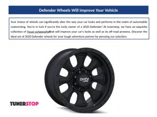 Defender Wheels Will Improve Your Vehicle